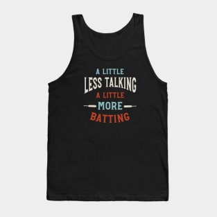 Funny Cricket Less Talking More Batting Tank Top